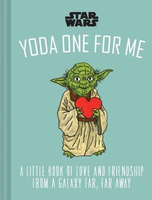 STAR WARS: YODA ONE FOR ME | 9781797205953 | CREATED BY LUCAS FILM LTD
