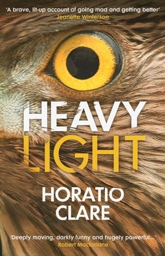 HEAVY LIGHT | 9781529112641 | HORATIO CLARE