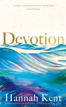 DEVOTION | 9781509863891 | HANNAH KENT