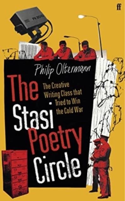 THE STASI POETRY CIRCLE | 9780571373338 | PHILIP OLTERMANN