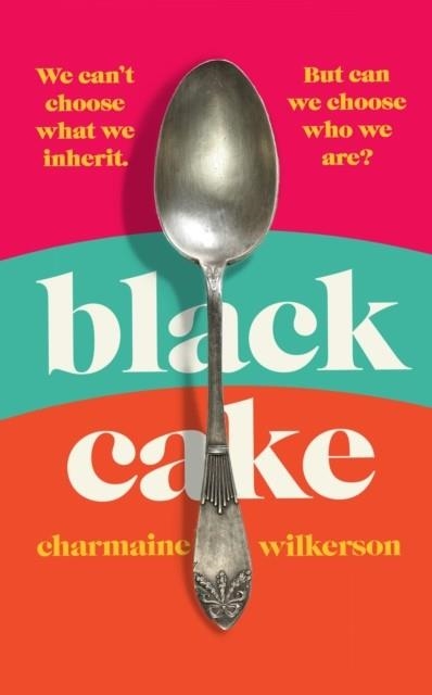 BLACK CAKE | 9780241529935 | CHARMAINE WILKERSON