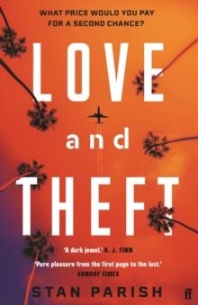 LOVE AND THEFT | 9780571356386 | STAN PARISH