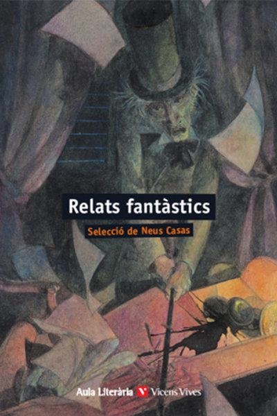 RELATS FANTASTICS (AULA LITERARIA) | 9788468255972 | SELECCIÓ DE NEUS CASAS