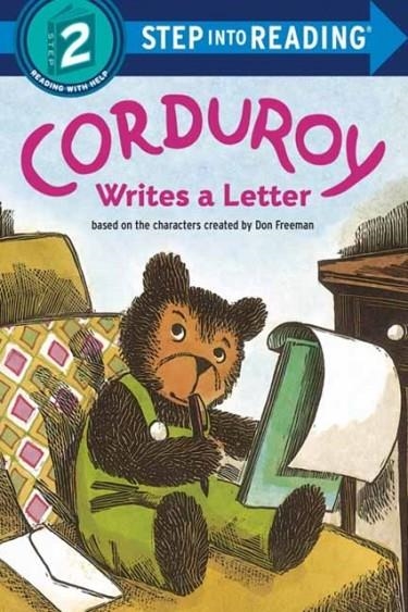 STEP INTO READING 2: CORDUROY WRITES A LETTER | 9780593432501 | DON FREEMAN