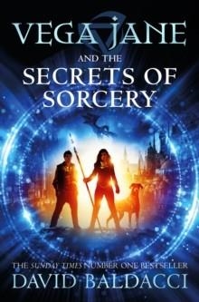 VEGA JANE AND THE SECRETS OF SORCERY (1) | 9781529037913 | DAVID BALDACCI