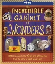 THE INCREDIBLE CABINET OF WONDERS | 9781787011038 | LONELY PLANET KIDS