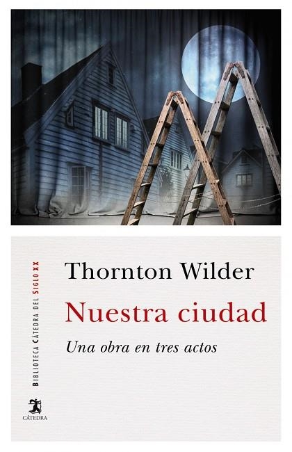 NUESTRA CIUDAD | 9788437641751 | THORNTON WILDER