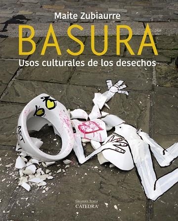 BASURA | 9788437642444 | MAITE ZUBIAURRE