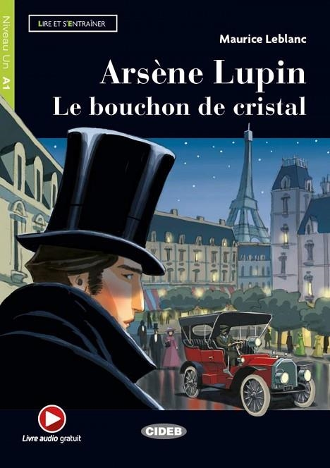 ARSÈNE LUPIN. LE BOUCHON DE CRISTAL. LIVRE AUDIO GRATUIT | 9788853020550 | M. LEBLANC