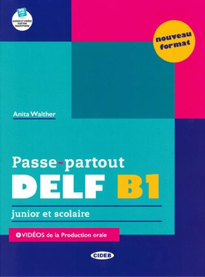 PASSE-PARTOUT DELF B1. (AUDIOS ET VIDÉOS SUR TON SMARTPHONE) | 9788853020871 | A. WALTHER