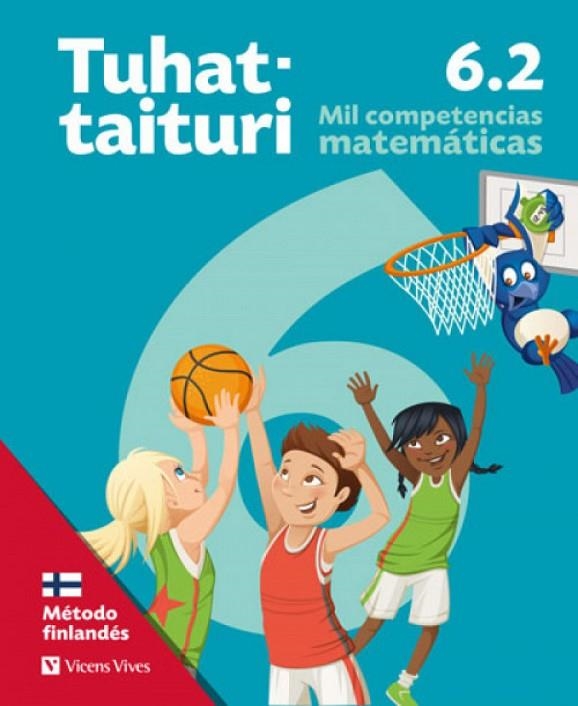 TUHATTAITURI 6.2. MATEMÁTICAS. LIBRO Y FICHAS (MÉTODO FINLANDÉS) | 9788468270920 | K. ASIKAINEN, P. KIVILUOMA, K. NYRHINEN, P. PERÄLÄ, P. ROKKA, M. SALMINEN, T. TAPIAINEN, P. VEHMAS