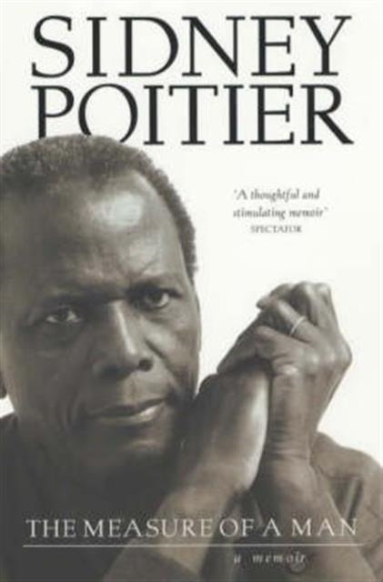 THE MEASURE OF A MAN | 9780743403863 | SIDNEY POITIER