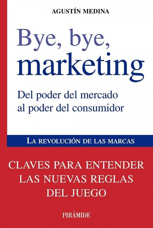 BYE, BYE, MARKETING | 9788436841152