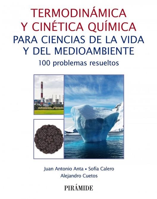 TERMODINÁMICA Y CINÉTICA QUÍMICA PARA CIENCIAS DE LA VIDA Y DEL MEDIOAMBIENTE | 9788436843699