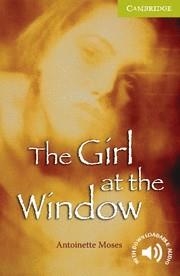 THE GIRL AT THE WINDOW CER STARTER | 9780521705851 | ANTOINETTE MOSES