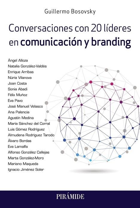 CONVERSACIONES CON 20 LÍDERES EN COMUNICACIÓN Y BRANDING | 9788436844801