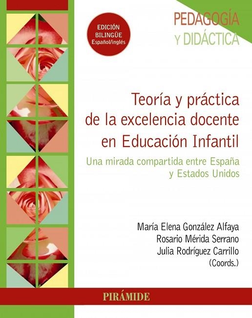 TEORÍA Y PRÁCTICA DE LA EXCELENCIA DOCENTE EN EDUCACIÓN INFANTIL | 9788436845426