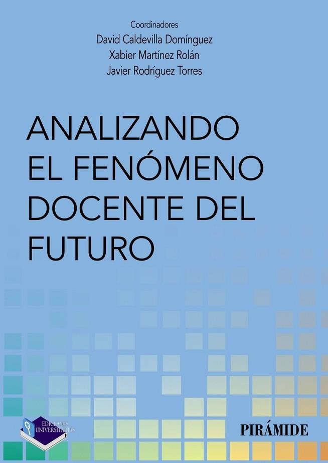 ANALIZANDO EL FENÓMENO DOCENTE DEL FUTURO | 9788436842593