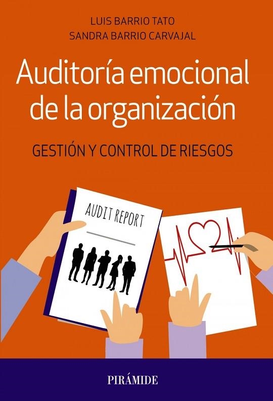 AUDITORÍA EMOCIONAL DE LA ORGANIZACIÓN | 9788436842784