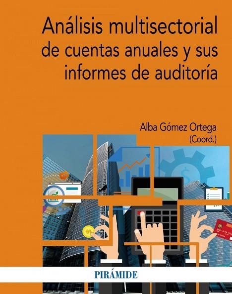 ANÁLISIS MULTISECTORIAL DE CUENTAS ANUALES Y SUS INFORMES DE AUDITORÍA | 9788436843620