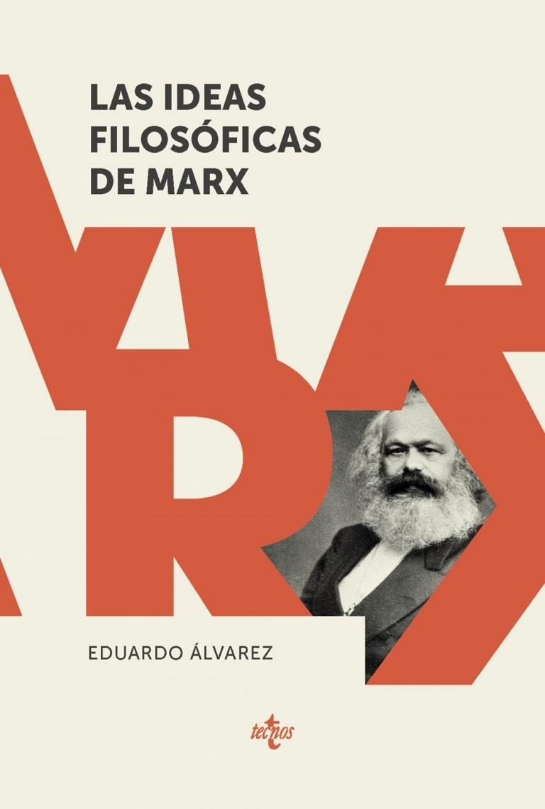 LAS IDEAS FILOSÓFICAS DE MARX | 9788430979097