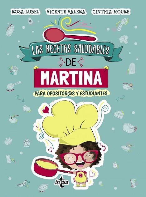 LAS RECETAS SALUDABLES DE MARTINA | 9788430981175