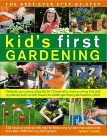 BESTEVER STEPBYSTEP KIDS FIRST GARDENING | 9781782141914 | HENDY JENNY 