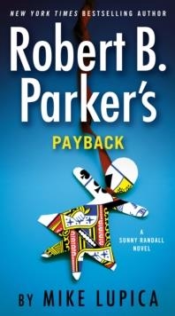 ROBERT B PARKER'S PAYBACK | 9780593087879 | MIKE LUPICA