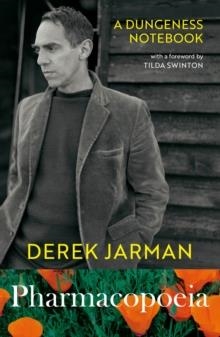 PHARMACOPOEIA | 9781784877330 | DEREK JARMAN