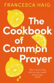 THE COOKBOOK OF COMMON PRAYER | 9781911630920 | FRANCESCA HAIG