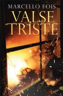 VALSE TRISTE | 9780857058850 | MARCELLO FOIS