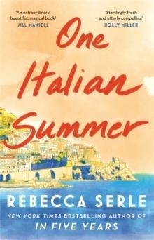 ONE ITALIAN SUMMER | 9781529419474 | REBECCA SERLE