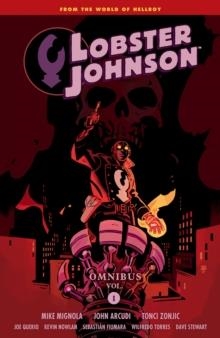 LOBSTER JOHNSON OMNIBUS VOL 1 | 9781506726397 | MIKE MIGNOLA