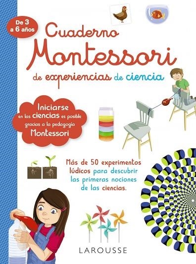 CUADERNO MONTESSORI DE EXPERIENCIAS DE CIENCIA | 9788418100314