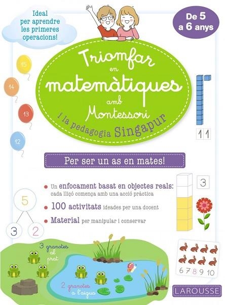 TRIOMFAR EN MATEMÀTIQUES AMB MONTESSORI I LA PEDAGOGIA SINGAPUR | 9788418100307