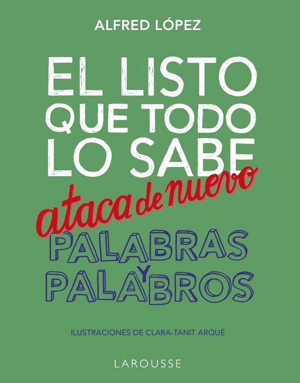 EL LISTO QUE TODO LO SABE ATACA DE NUEVO. PALABRAS Y PALABROS | 9788418100956