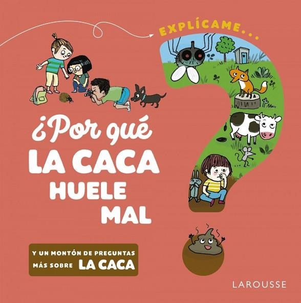 ¿POR QUÉ LA CACA HUELE MAL? | 9788418473517