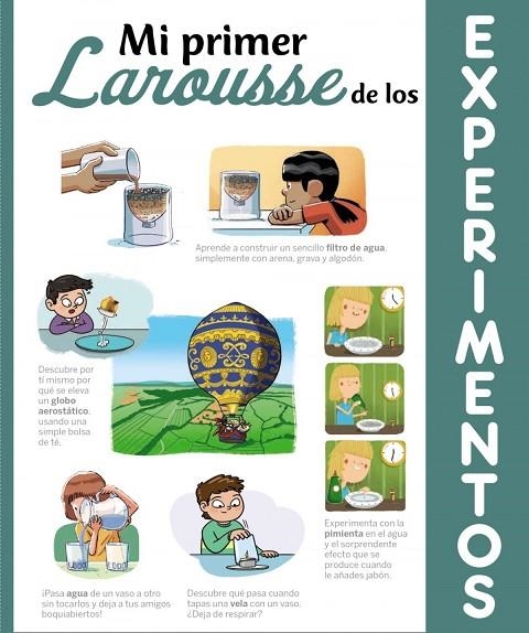 MI PRIMER LAROUSSE DE LOS EXPERIMENTOS | 9788418100703