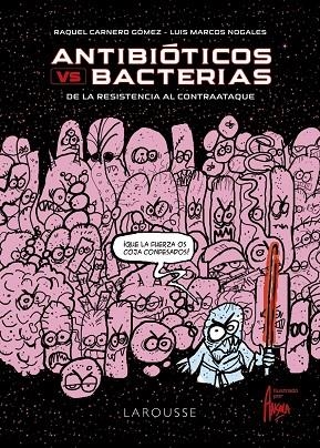 ANTIBIÓTICOS VS. BACTERIAS | 9788418473388