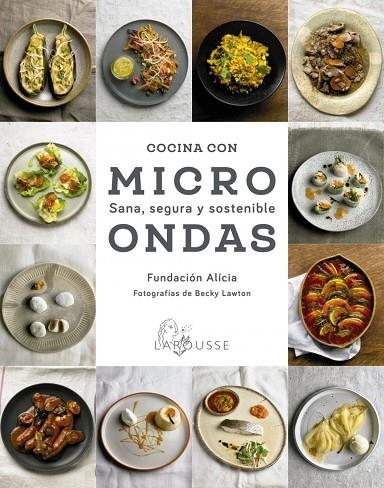 COCINA CON MICROONDAS. SANA, SEGURA Y SOSTENIBLE | 9788418100987