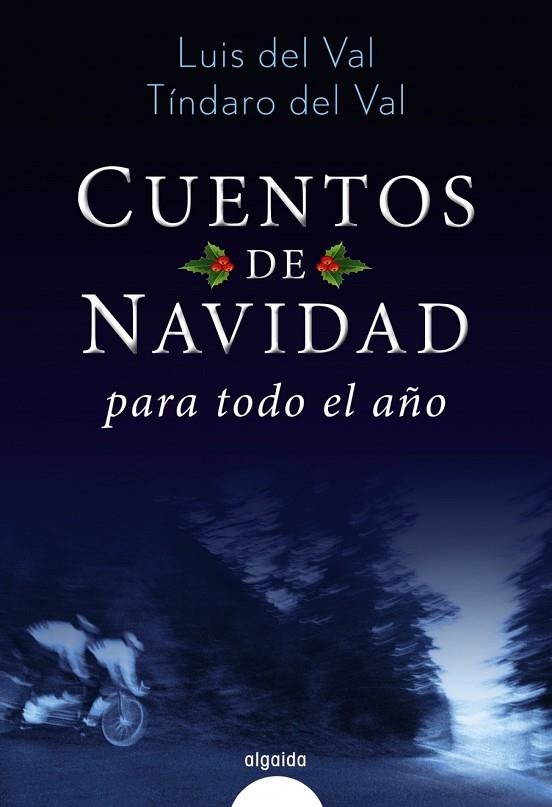 CUENTOS DE NAVIDAD PARA TODO EL AÑO | 9788490676967