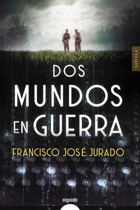 DOS MUNDOS EN GUERRA | 9788491893226