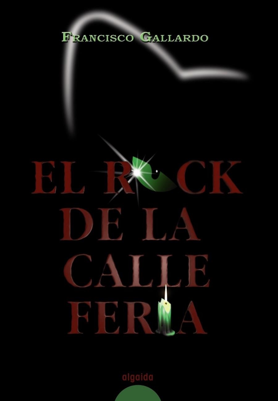 EL ROCK DE LA CALLE FERIA | 9788498771299