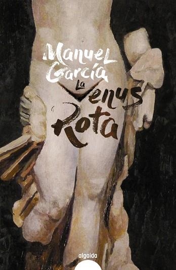 LA VENUS ROTA | 9788491895008