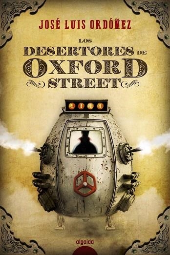 LOS DESERTORES DE OXFORD STREET | 9788490678930