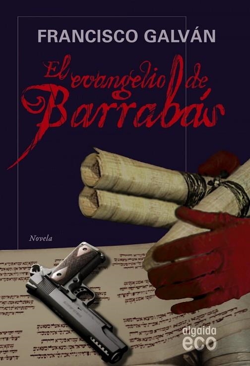 EL EVANGELIO DE BARRABÁS | 9788498773583