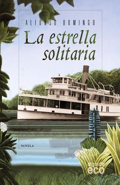 LA ESTRELLA SOLITARIA | 9788498777079