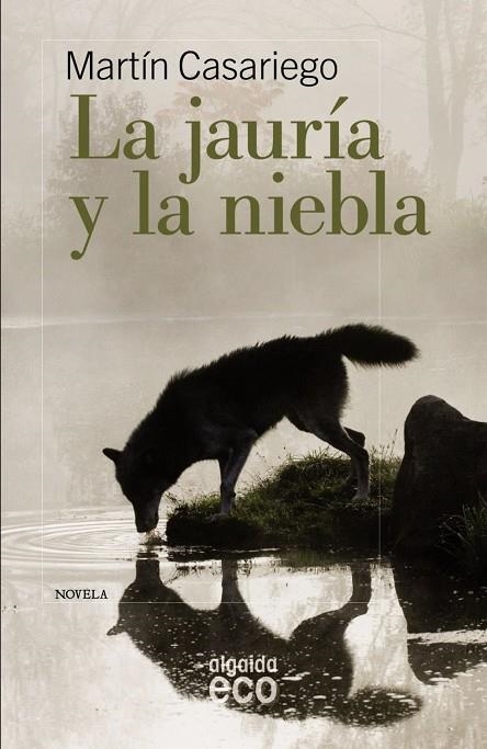 LA JAURIA Y LA NIEBLA | 9788498775624