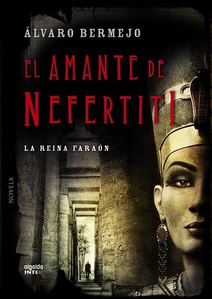 EL AMANTE DE NEFERTITI | 9788498778465