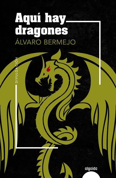 AQUÍ HAY DRAGONES | 9788491895817